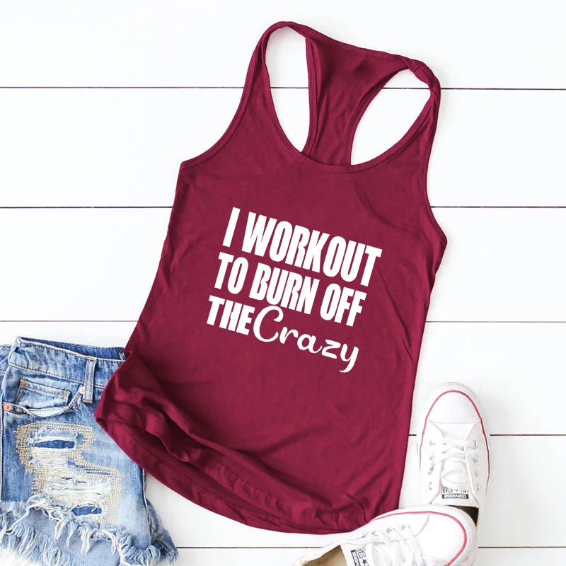 Burn Off The Crazy Tank Top